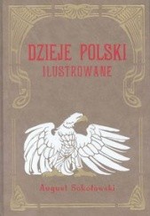 Okładka książki Dzieje Polski Ilustrowane t.5 August Sokołowski