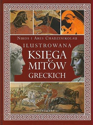 Okładka książki Ilustrowana Księga Mitów Greckich