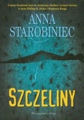 Okładka książki Szczeliny Anna Starobiniec