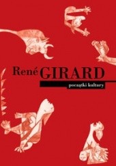 Okładka książki Początki kultury René Girard