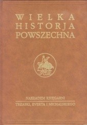 Okładka książki Wielka historia powszechna Wielka wojna 1914 - 1918 Jan Dąbrowski