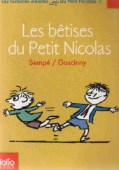 Okładka książki Les bêtises du Petit Nicolas René Goscinny, Jean-Jacques Sempé