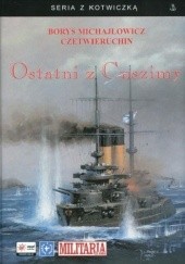 Okładka książki Ostatni z Cuszimy Borys Michajłowicz Czetwieruchin