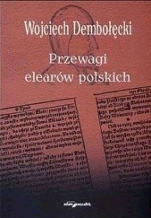 Okładka książki Przewagi elearów polskich Wojciech Dembołęcki