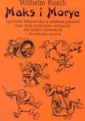 Okładka książki Maks i Moryc Wilhelm Busch