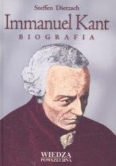 Okładka książki Immanuel Kant. Biografia Steffen Dietzsch
