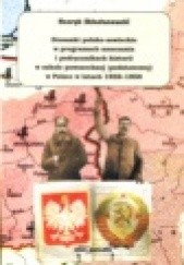 Okładka książki Stosunki polsko sowieckie w programach nauczania i podręczni Henryk Składanowski