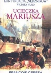 Okładka książki Ucieczka Mariusza Francois Ceresa
