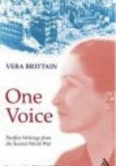 Okładka książki One Voice Pacifist Writings form the Second World War Humili H. Brittain