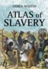 Okładka książki Atlas of Slavery J. Walvin