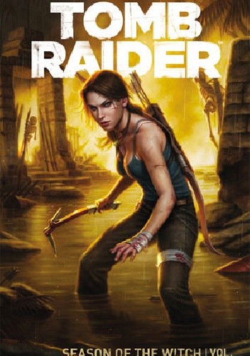 Okładki książek z cyklu Tomb Raider: Season of the Witch Collection