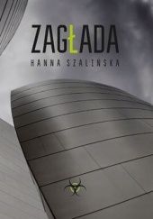 Okładka książki Zagłada Hanna Szalińska