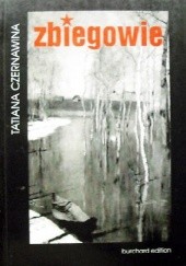Okładka książki Zbiegowie Tatiana Czernawina