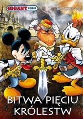 Okładka książki Bitwa pięciu królestw Walt Disney, Redakcja magazynu Kaczor Donald