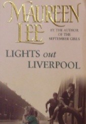 Okładka książki Lights Out Liverpool Maureen Lee