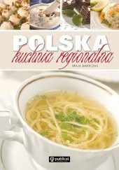 Okładka książki Polska kuchnia regionalna Maja Bartczak