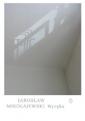 Okładka książki Wyręka Jarosław Mikołajewski