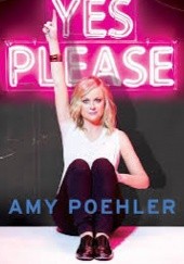 Okładka książki Yes please Amy Poehler