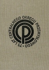 Okładka książki Od niepodległości do nowoczesności. Centralny Okręg Przemysłowy 1937-1939 Marek Wiatrowicz