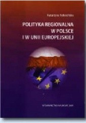 Okładka książki Polityka regionalna w Polsce i w Unii Europejskiej Katarzyna Kokocińska