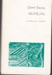 Okładka książki Antisuyu Gene Savoy