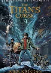 Okładka książki The Titan's Curse: The Graphic Novel Rick Riordan, Robert Venditti