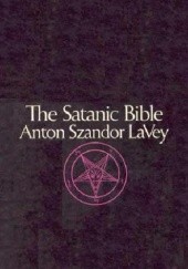 Okładka książki The Satanic Bible Anton Szandor LaVey