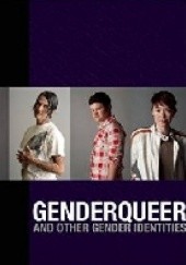 Okładka książki Genderqueer: And Other Gender Identities Dave Naz