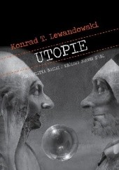 Okładka książki Utopie Konrad T. Lewandowski