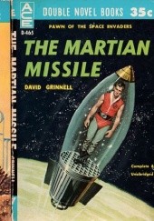 Okładka książki The Martian Missile Donald Allen Wollheim