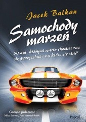 Okładka książki Samochody marzeń Jacek Balkan