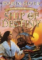 Okładka książki Ship of Destiny Robin Hobb