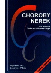 Okładka książki Choroby nerek Tadeusz Orłowski