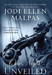Okładka książki One Night  Univeiled Jodi Ellen Malpas