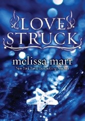 Okładka książki Love Struck Melissa Marr
