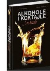 Okładka książki Alkohole i koktajle świata Łukasz Zarzecki