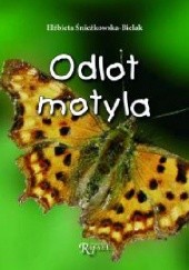 Okładka książki Odlot motyla Elżbieta Śnieżkowska-Bielak