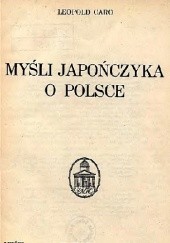 Okładka książki Myśli Japończyka o Polsce Leopold Caro