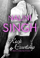Okładka książki Rock Courtship Nalini Singh