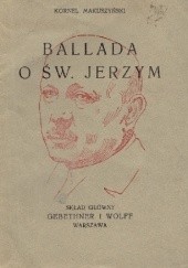 Okładka książki Ballada o św. Jerzym Kornel Makuszyński