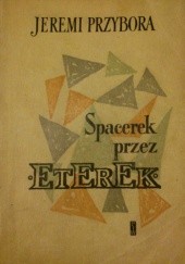 Okładka książki Spacerek przez Eterek Jeremi Przybora