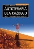 Okładka książki Autoterapia dla każdego. Spróbuj w osiem tygodni zmienić swoje życie Riki Intner,&nbsp;Lynn Lott,&nbsp;Barbara Mendenhall