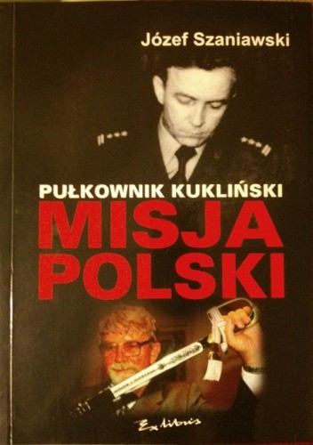 OkÅadka ksiÄÅ¼ki PuÅkownik KukliÅski - Misja Polski