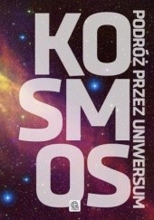 Okładka książki Kosmos. Podróż przez uniwersum Przemysław Rudź