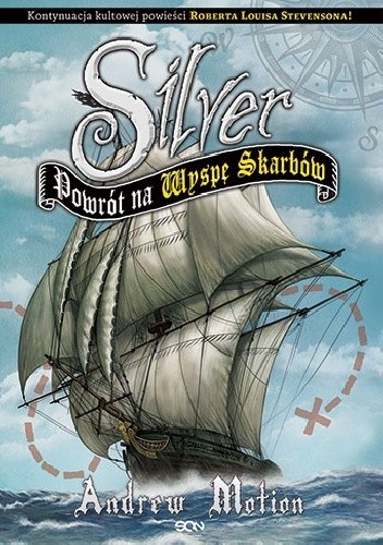 Okładka książki Silver. Powrót na Wyspę Skarbów Andrew Motion