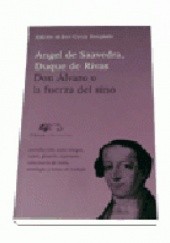 Okładka książki Don Alvaro o la fuerza del sino Ángel de Saavedra