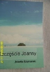 Okładka książki Szczęście Joanny Jolanta Szymanek
