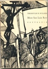 Okładka książki Most San Luis Rey Thornton Wilder