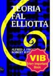 Okładka książki Teoria fal Elliotta Alfred J. Frost, Robert R. Prechter
