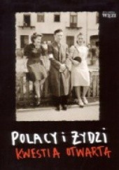 Okładka książki Polacy i Żydzi - kwestia otwarta Robert D. Cherry, Annamaria Orla-Bukowska